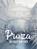 Proza - Jacobus van Looy