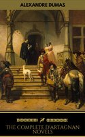 Alexandre Dumas: The Complete D'Artagnan Novels (Golden Deer Classics) - Golden Deer Classics, Alexandre Dumas