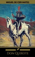 Don Quixote (Golden Deer Classics) - Golden Deer Classics, Miguel De Cervantes, John Ormsby, Miguel Cervantes