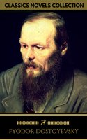 Fyodor Dostoyevsky: The complete Novels (Golden Deer Classics) - Fyodor Dostoyevsky, Golden Deer Classics