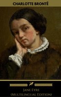 Jane Eyre (Multilingual Edition) (Golden Deer Classics): English, French, Italian, German - Charlotte Brontë