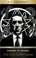 The Evil Clergyman - H.P. Lovecraft