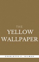 The Yellow Wallpaper (Book Center) - Charlotte Perkins Gilman