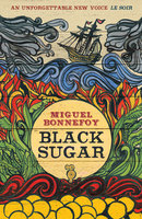 Black Sugar - Miguel Bonnefoy