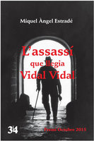 L'assassí que llegia Vidal Vidal - Miquel Àngel Estradé