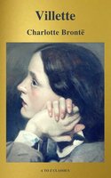 Villette (A to Z Classics) - A to Z Classics, Charlotte Brontë