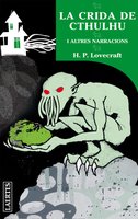 La crida de Cthulhu: i altres narracions - Howard Phillips Lovecraft