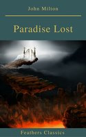 Paradise Lost (Feathers Classics) - John Milton