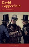 David Copperfield (Cronos Classics) - Cronos Classics, Charles Dickens