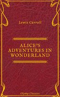 Alice's Adventures in Wonderland (Olymp Classics) - Lewis Carroll