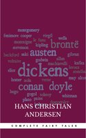 Complete Fairy Tales - Hans Christian Andersen