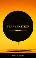 Frankenstein (ArcadianPress Edition) - Arcadian Press, Mary Shelley