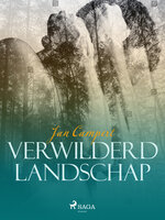 Verwilderd landschap - Jan Campert