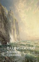 A Book of Cornwall - S. Baring-Gould