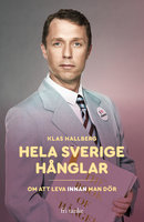 Hela Sverige hånglar - Klas Hallberg