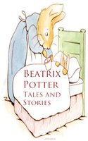 Beatrix Potter: Tales and Stories - Beatrix Potter