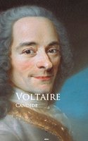 Candide: or, The Optimist: Bestsellers and famous Books - Voltaire
