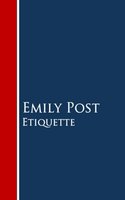 Etiquette - Emily Post