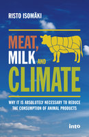 Meat, Milk & Climate - Risto Isomäki