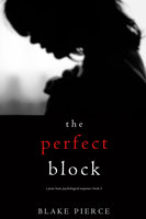 The Perfect Block - Blake Pierce