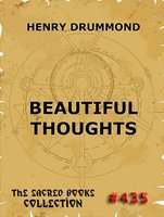 Beautiful Thoughts - Henry Drummond