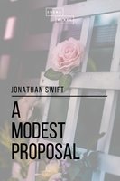 A Modest Proposal - Sheba Blake, Jonathan Swift