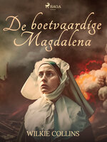 De boetvaardige Magdalena - Wilkie Collins