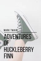 Adventures of Huckleberry Finn - Sheba Blake, Mark Twain
