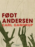 Født Andersen - Carl Gandrup