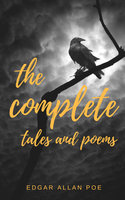 Edgar Allan Poe: Complete Tales & Poems - Edgar Allan Poe