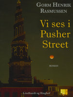 Vi ses i Pusher Street - Gorm Henrik Rasmussen