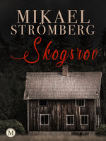 Skogsrov - Mikael Strömberg