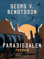 Paradisdalen: Prærien - Georg V. Bengtsson