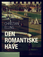 Den romantiske have - Christian Elling