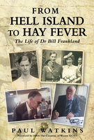From Hell Island To Hay Fever - Paul Watkins