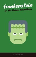 Frankenstein (EverGreen Classics) - Mary Shelley