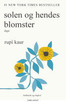 Solen og hendes blomster - Rupi Kaur