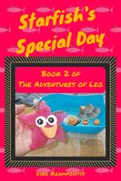 Starfish's Special Day: The Adventures of Leo - Dino Krampovitis