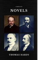 Thomas Hardy: The Complete Novels (Quattro Classics) (The Greatest Writers of All Time) - Thomas Hardy