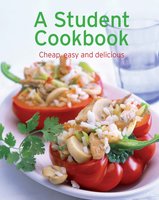 A Student Cookbook: Our 100 top recipes presented in one cookbook - Naumann & Göbel Verlag