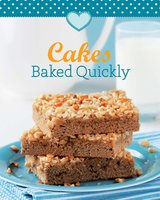 Cakes Baked Quickly: Our 100 top recipes presented in one cookbook - Naumann & Göbel Verlag