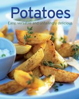 Potatoes: Our 100 top recipes presented in one cookbook - Naumann & Göbel Verlag