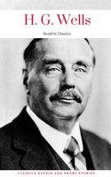 H. G. Wells: Classics Novels and Short Stories (ReadOn Classics) - H.G. Wells