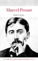 Marcel Proust: In Search of Lost Time [volumes 1 to 7] (ReadOn Classics) - Marcel Proust