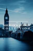 The Sherlock Holmes Collection - ReadOn Classics, Arthur Conan Doyle