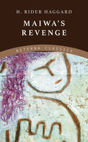 Maiwa's Revenge - H. Rider Haggard