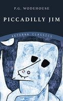 Piccadilly Jim - P.G. Wodehouse
