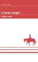 A Texas Ranger - William Raine