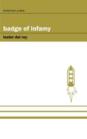 Badge of Infamy - Lester del Rey