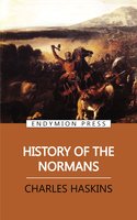 History of the Normans - Charles Haskins